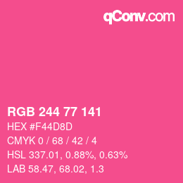 カラーコード: RGB 244 77 141 | qconv.com