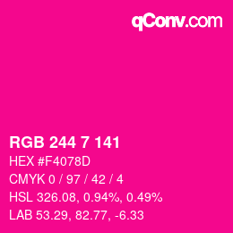 Color code: RGB 244 7 141 | qconv.com