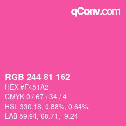 カラーコード: RGB 244 81 162 | qconv.com