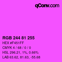 Color code: RGB 244 81 255 | qconv.com