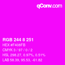 Color code: RGB 244 8 251 | qconv.com