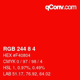 Color code: RGB 244 8 4 | qconv.com