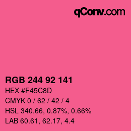 カラーコード: RGB 244 92 141 | qconv.com