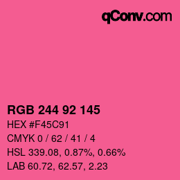 カラーコード: RGB 244 92 145 | qconv.com