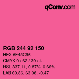 カラーコード: RGB 244 92 150 | qconv.com