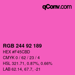 カラーコード: RGB 244 92 189 | qconv.com
