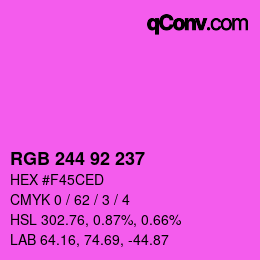 カラーコード: RGB 244 92 237 | qconv.com