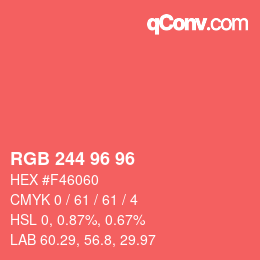 カラーコード: RGB 244 96 96 | qconv.com