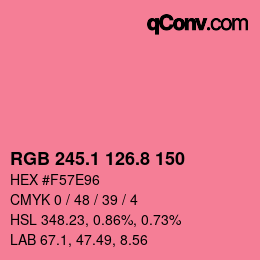 カラーコード: RGB 245.1 126.8 150 | qconv.com