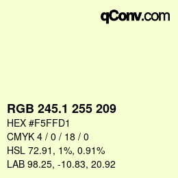 カラーコード: RGB 245.1 255 209 | qconv.com
