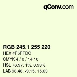 Color code: RGB 245.1 255 220 | qconv.com