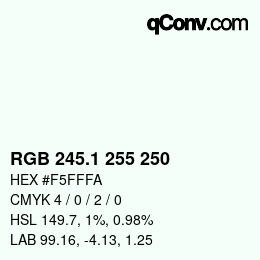 カラーコード: RGB 245.1 255 250 | qconv.com