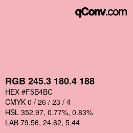 カラーコード: RGB 245.3 180.4 188 | qconv.com
