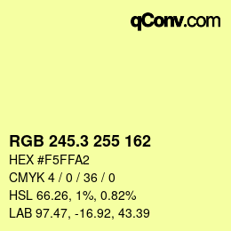 カラーコード: RGB 245.3 255 162 | qconv.com