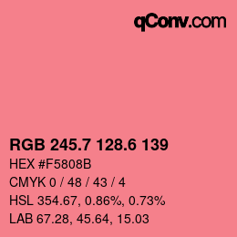 カラーコード: RGB 245.7 128.6 139 | qconv.com