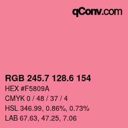 カラーコード: RGB 245.7 128.6 154 | qconv.com