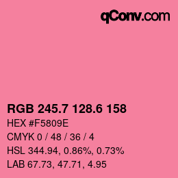 カラーコード: RGB 245.7 128.6 158 | qconv.com