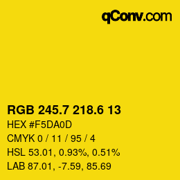 カラーコード: RGB 245.7 218.6 13 | qconv.com