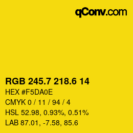 カラーコード: RGB 245.7 218.6 14 | qconv.com