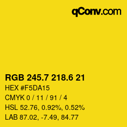カラーコード: RGB 245.7 218.6 21 | qconv.com