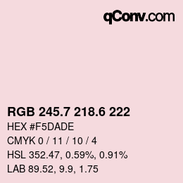 カラーコード: RGB 245.7 218.6 222 | qconv.com