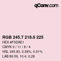 カラーコード: RGB 245.7 218.6 225 | qconv.com