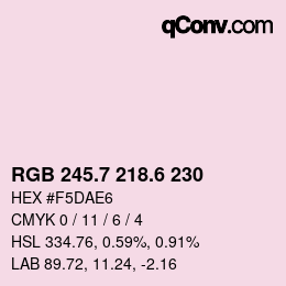 カラーコード: RGB 245.7 218.6 230 | qconv.com