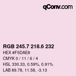 カラーコード: RGB 245.7 218.6 232 | qconv.com