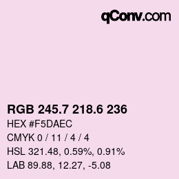 カラーコード: RGB 245.7 218.6 236 | qconv.com