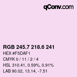 カラーコード: RGB 245.7 218.6 241 | qconv.com