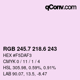 カラーコード: RGB 245.7 218.6 243 | qconv.com