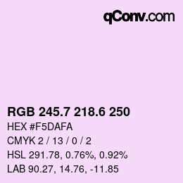 カラーコード: RGB 245.7 218.6 250 | qconv.com