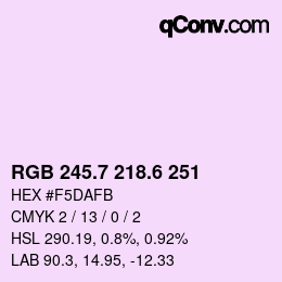 カラーコード: RGB 245.7 218.6 251 | qconv.com