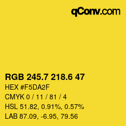 カラーコード: RGB 245.7 218.6 47 | qconv.com