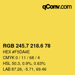 カラーコード: RGB 245.7 218.6 78 | qconv.com