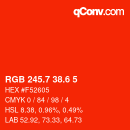 カラーコード: RGB 245.7 38.6 5 | qconv.com