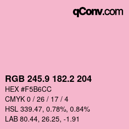 カラーコード: RGB 245.9 182.2 204 | qconv.com