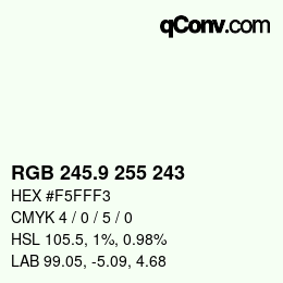 Color code: RGB 245.9 255 243 | qconv.com