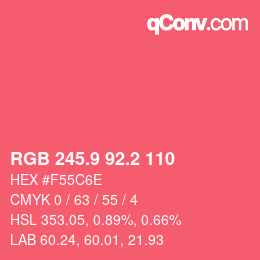 カラーコード: RGB 245.9 92.2 110 | qconv.com