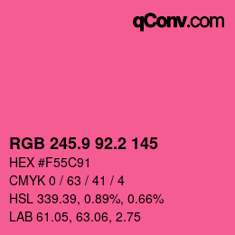 カラーコード: RGB 245.9 92.2 145 | qconv.com