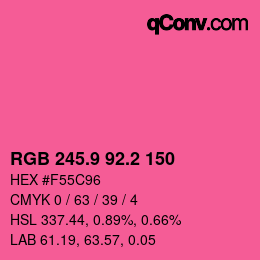 カラーコード: RGB 245.9 92.2 150 | qconv.com
