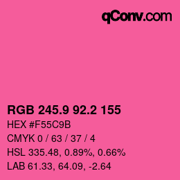 カラーコード: RGB 245.9 92.2 155 | qconv.com