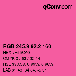 カラーコード: RGB 245.9 92.2 160 | qconv.com