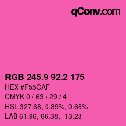 カラーコード: RGB 245.9 92.2 175 | qconv.com