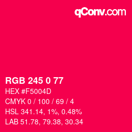 Farbcode: RGB 245 0 77 | qconv.com