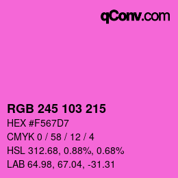 Color code: RGB 245 103 215 | qconv.com