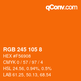 カラーコード: RGB 245 105 8 | qconv.com