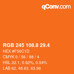 カラーコード: RGB 245 108.8 29.4 | qconv.com