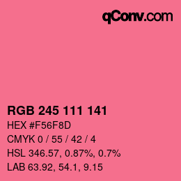 Color code: RGB 245 111 141 | qconv.com
