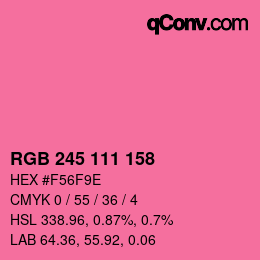 カラーコード: RGB 245 111 158 | qconv.com